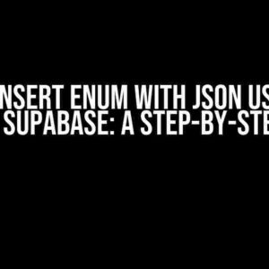 How to Insert Enum with JSON User Meta Data in Supabase: A Step-by-Step Guide