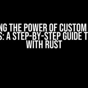 Unlocking the Power of Custom Dynamic Libraries: A Step-by-Step Guide to Linking with Rust