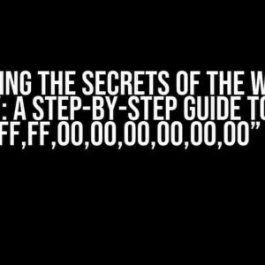 Unlocking the Secrets of the Windows Registry: A Step-by-Step Guide to Writing “hex(4):ff,ff,00,00,00,00,00,00” using C#